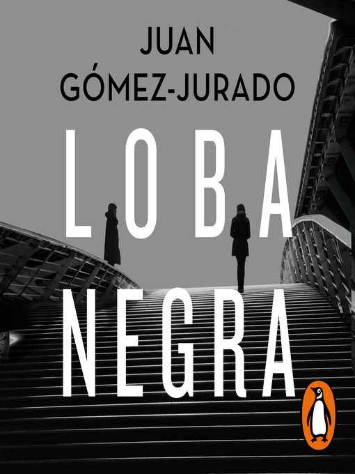 Title details for Loba negra (Antonia Scott 2) by Juan Gómez-Jurado - Available